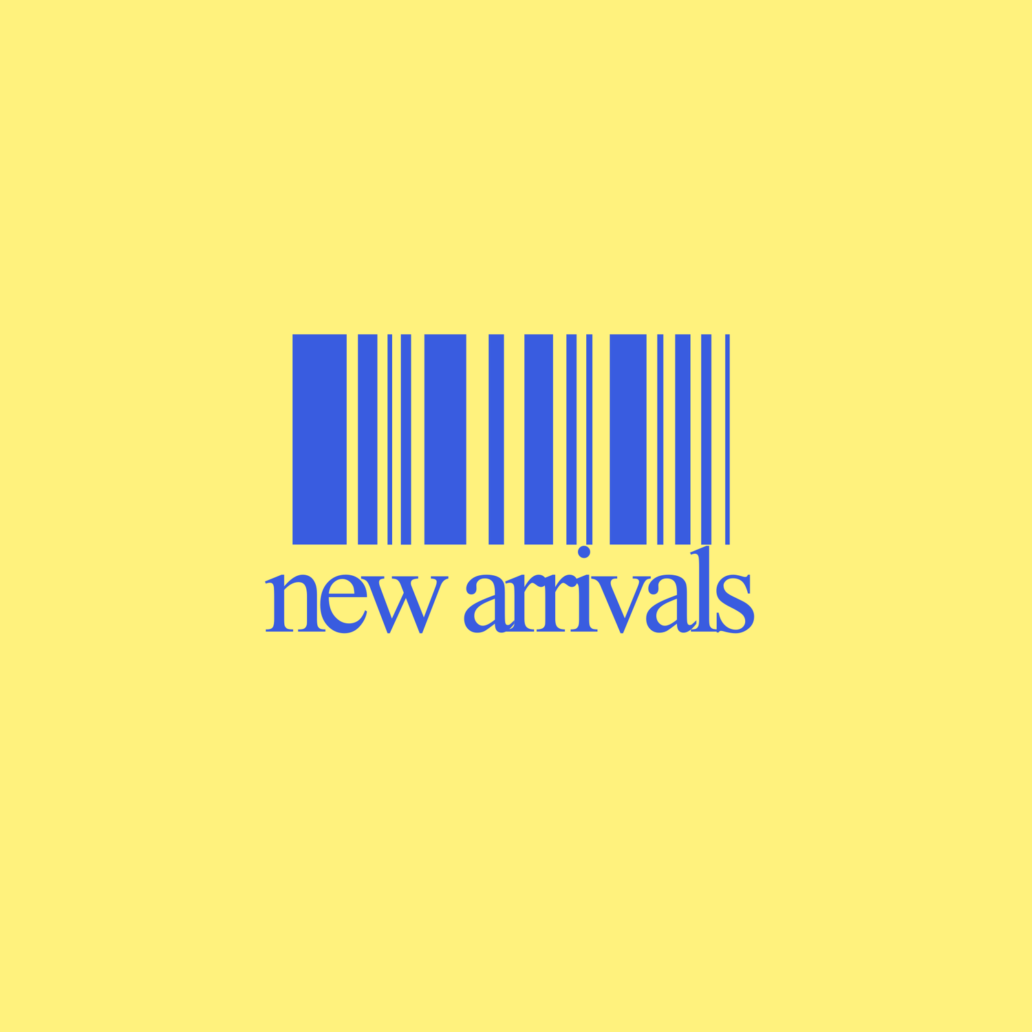 New Arrivals